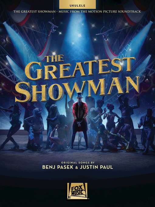 Title details for The Greatest Showman Songbook by Benj Pasek - Available